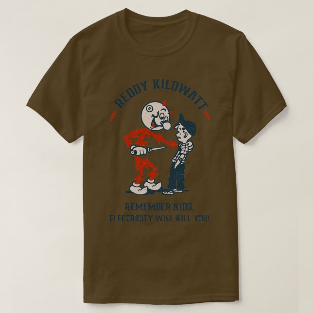 Reddy Kilowatt electricity will kill youTShirt  T Shirt (Design framsida)