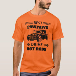 Redigera ALL Text Namn Best PAWPAWS Drive Hot rod T Shirt