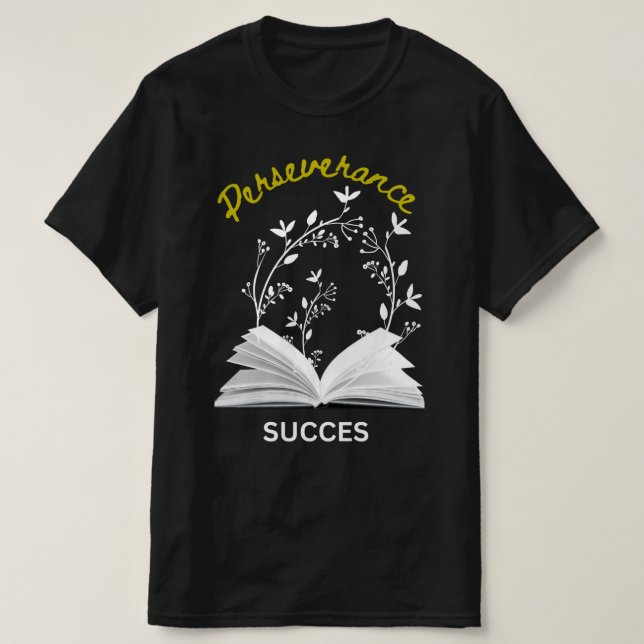 Redigera t-shirt "uthållighet elak lyckades" (Design framsida)