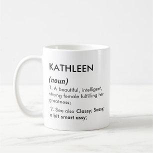 Redigerbart Kathleen namn definition, anpassat nam Kaffemugg