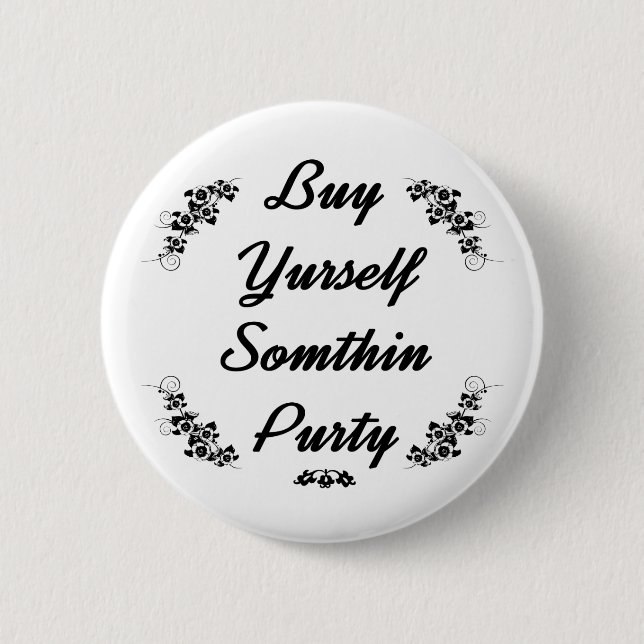 Rednackbuy Buy you sommthin purthin purty Knapp (Framsida)