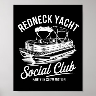 Rednacken Yacht Social Klubb Party i Långsam Rörel Poster