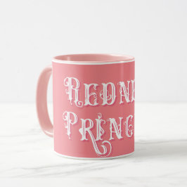 RednackPrincess Finare Text Rosa Mugg