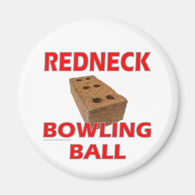 REDNECK BOWLING BALL MAGNET (Framsidan)
