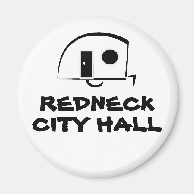 REDNECK CITY HALL-kylskåp Magnet (Framsidan)