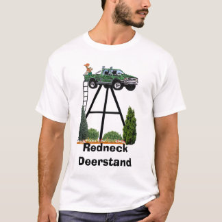 Redneck Deerstand T Shirt
