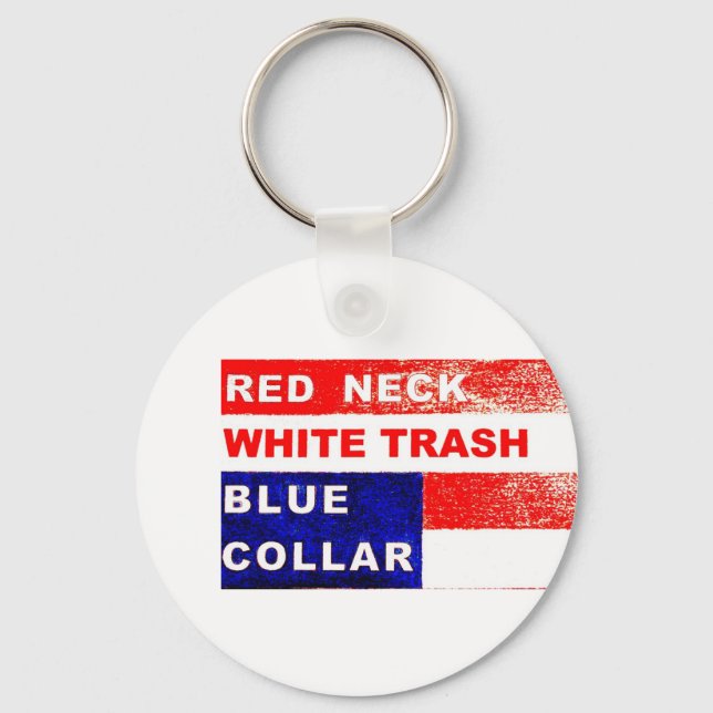 RedNeck White Sopor Blue Collar Nyckel fob Nyckelring (Framsida)