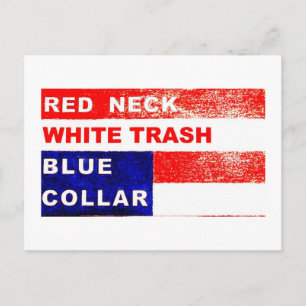 RedNeck White Sopor Blue Collar-vykort Vykort
