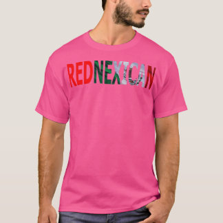 REDNEXICAN T SHIRT