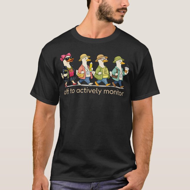 Redo att aktivt övervaka lärarprovdag t shirt (Framsida)