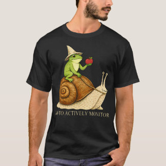 Redo att aktivt övervaka rolig groda snigel lärare t shirt