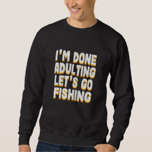 Redo att äta upp fisken lång ärmad tröja