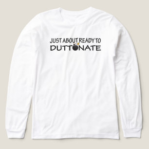 Redo att Duttonera T Shirt