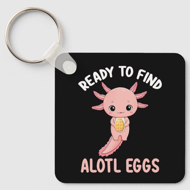 Redo att hitta Alotl-ägg Påsk Axolotl Nyckelring (Framsida)