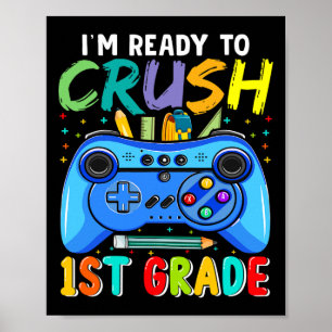 Redo att krossa 1:a klass Ck till skolan Gamer poj Poster