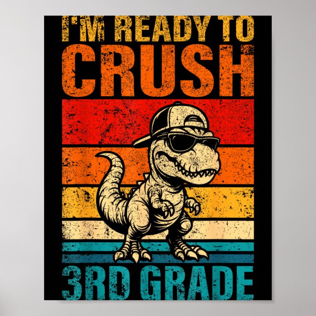 Redo att krossa 3:e klass dinosaurie tredje klass poster (Framsidan)