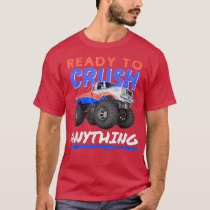 Redo att krossa allt sött barn monster lastbil Te T Shirt