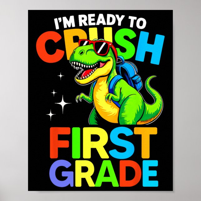 Redo att krossa första klass första skoldagen Dino Poster (Framsidan)