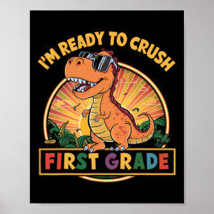 Redo att krossa första klass första skoldagen Dino Poster