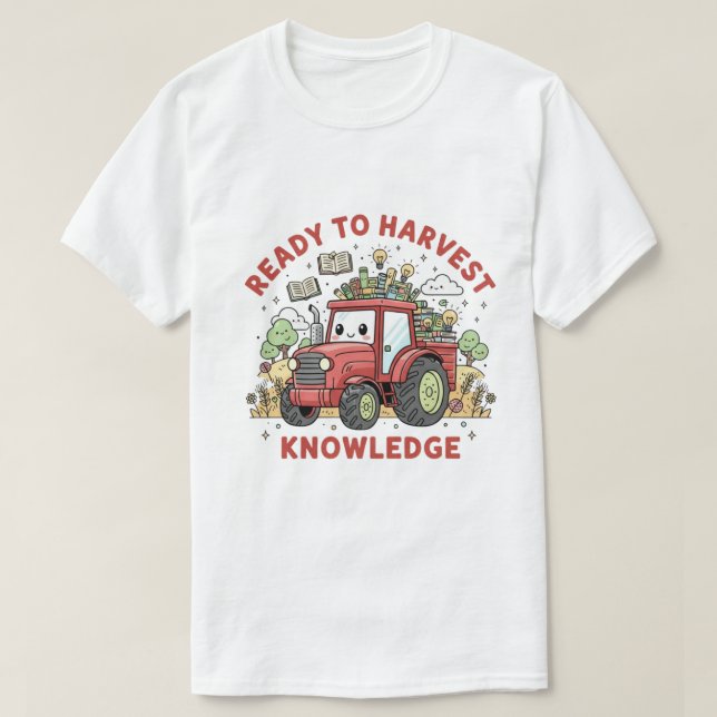 Redo att Skörda Kunskap T Shirt (Design framsida)