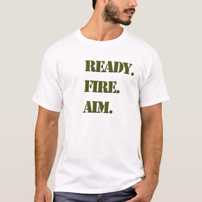 Redo. Avfyra. Aim. Tee Shirt (Framsida)