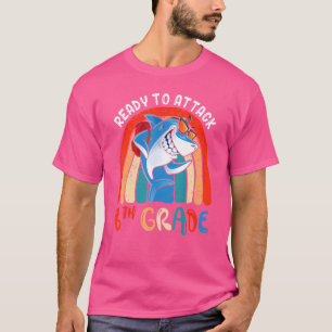 Redo för att attackera sjätte 6e Klass-lärarbarn T Shirt