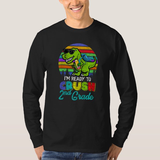 Redo för att krossa andra Klass Dinosaur Back to s T Shirt (Framsida)