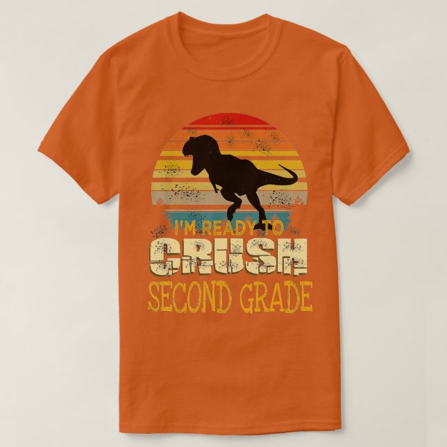 Redo för att krossa andra Klass-dinosaurier tillba T Shirt (Design framsida)