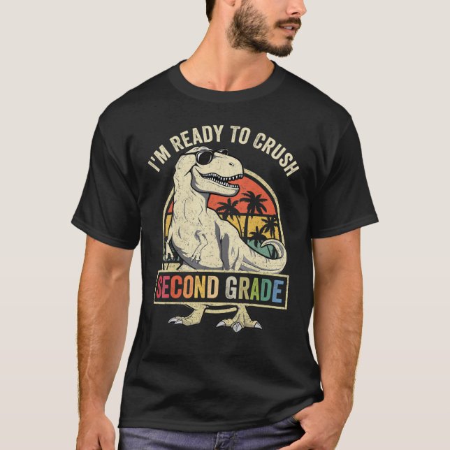 Redo för att krossa andra Klass-dinosaurier tillba T Shirt (Framsida)