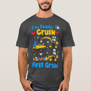 Redo för att krossa det första bygget i Klass Last T Shirt