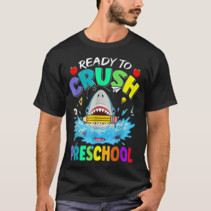 Redo för att krossa förskolan första dagen för sko t shirt