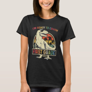Redo för att krossa första Klass 1-dagen för skola T Shirt