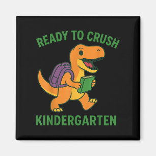 Redo för att krossa Kindergarten Dinosaur tillbaka Magnet