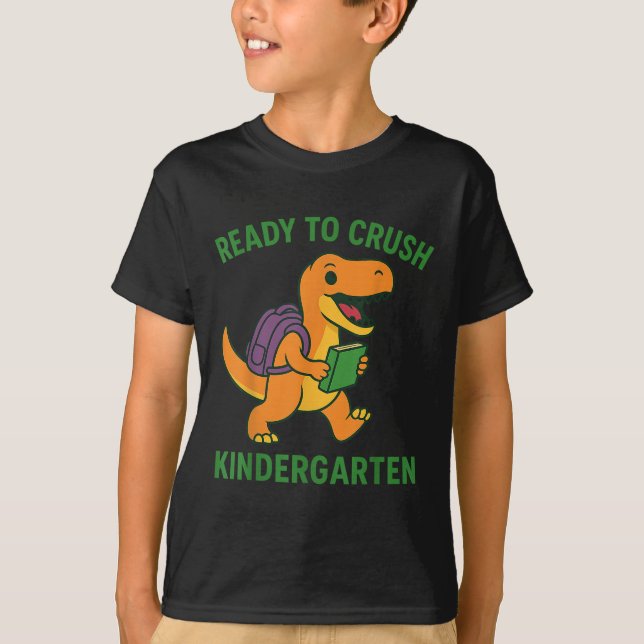 Redo för att krossa Kindergarten Dinosaur tillbaka T Shirt (Framsida)