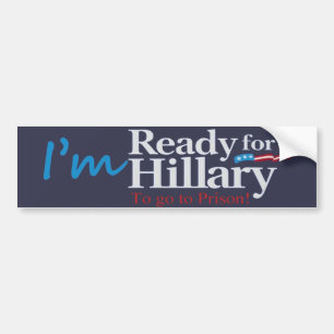 Redo för Hillary…., Att att gå att fängsla Bildekal