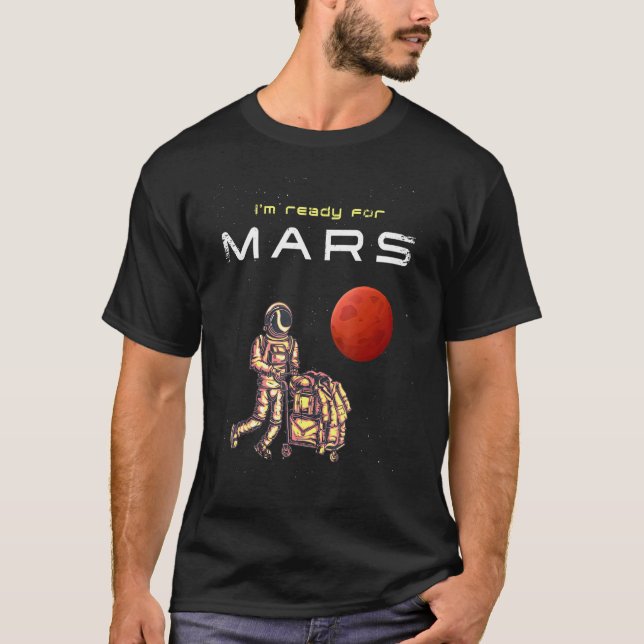 Redo för marsastronaut med resgods att ockupera t shirt (Framsida)