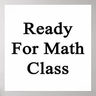 Redo för matematisk klass poster