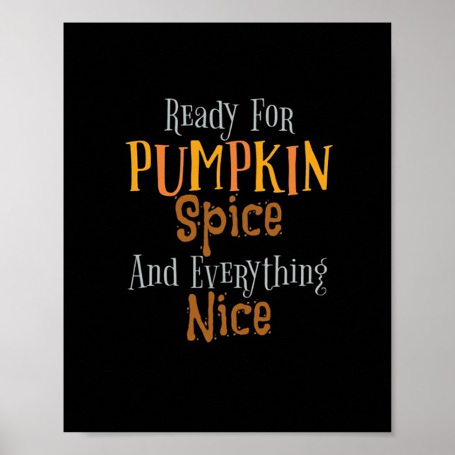 Redo för Pumpkin Spice och allt Nice Classi Poster (Framsidan)