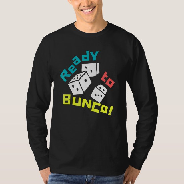 Redo till Bunco Bunco Design T Shirt (Framsida)