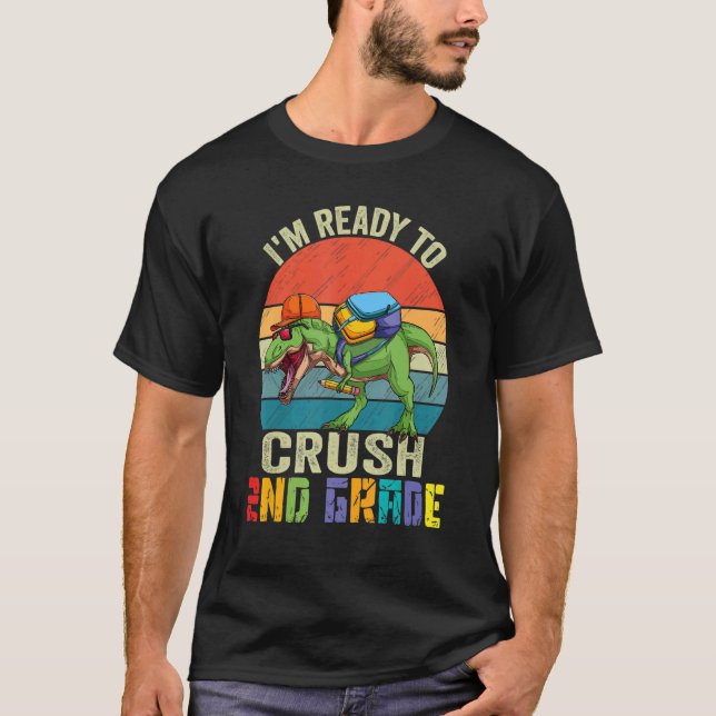 Redo till Crush 2 andra Klass Dinosaur Trex Dino T Shirt (Framsida)