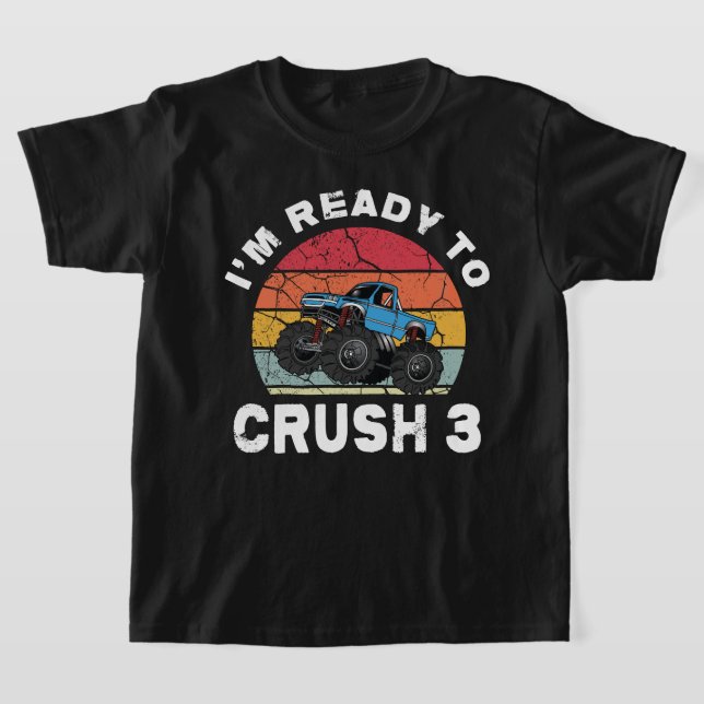 Redo till Crush 3 Monster Lastbil Birthday Tee (Laydown)