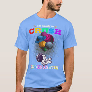 Redo till Crush Kindergarten Cute Astronaut Boys G T Shirt