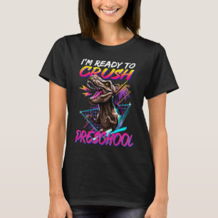 Redo till Crush Preschool Dinosaur Back to school  T Shirt