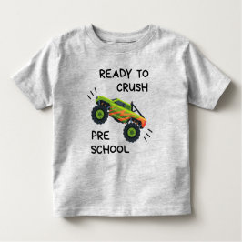 Redo till Crush Preschool Monster Lastbil Småbarn  T Shirt