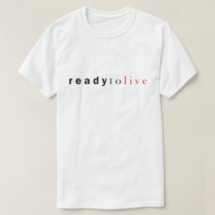Redo till levande T-Shirt
