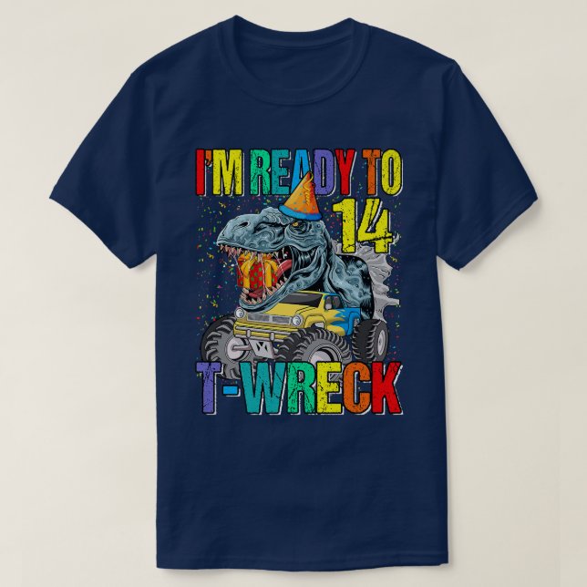 Redo till T-Wreck 14 Dinosaur Monster Lastbil 14:e T Shirt (Design framsida)