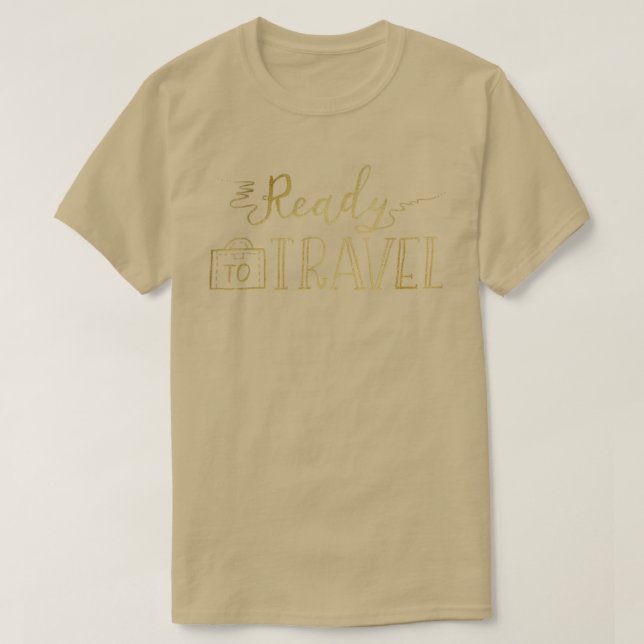 Redo till Travel Roligt Avslappnad Novelty Graphic T Shirt (Design framsida)