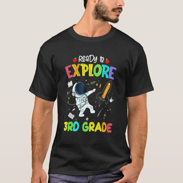 Redo till utforska tredje Klass-astronaut tillbaka T Shirt (Framsida)