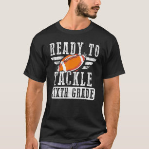 Redot att ta itu med det sjätte Klass-fotboll Boll T Shirt