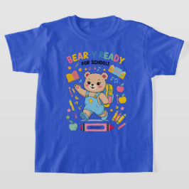 Redot Bear-y för skolan - Cute Kindergarten Back-t T Shirt